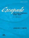 Anthony J. Cirone, Escapade for Unaccompanied Snare Drum Snare Drum Buch