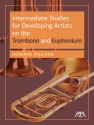 Intermediate Studies for Developing Artists Trombone / Euphonium Buch