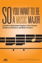 So You Want to Be a Music Major  Buch