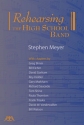 Rehearsing the High School Band Concert Band Buch
