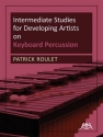 Intermediate Studies for Developing Artists on Keyboard Perucussion for vibraphone