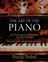 The Art of the Piano Its Performers, Literature, and Recordings Revised & Expanded Edition Buch + CD