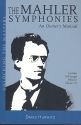 The Mahler Symphonies (+CD) an owner's manual