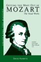 Getting The Most Out Of Mozart (+CD) The Vocal Works