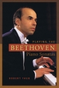 Playing The Beethoven Piano Sonatas  Buch