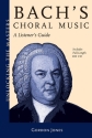 Bach's Choral Music - A Listener's Guide  Buch + CD