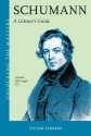 Robert Schumann, Schumann - A Listener's Guide Includes full-length audio CD Buch + CD