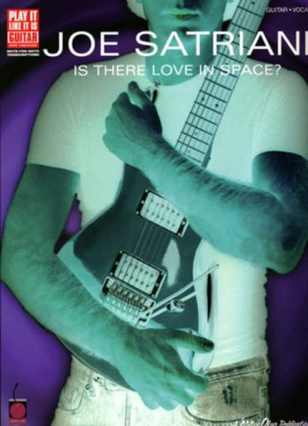 Joe Satriani: is there love in space Songbook for vocal/guitar/tab
