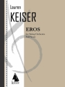 Lauren Keiser, Eros Streichorchester Partitur
