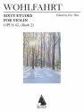 Franz Wohlfahrt, 60 Etudes for Violin, Op. 45 Violin Buch