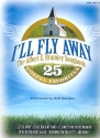 I'll fly away - The Albert E. Brumley Songbook: for piano (vocal/guitar)