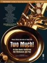 Hal McCusick, Two Much! 16 Duets for Saxophone 2 Saxophone Buch + CD