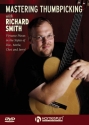 Richard Smith, Mastering Thumbpicking With Richard Smith Gitarre DVD
