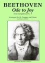 Ludwig Van Beethoven Ode To Joy, From Symphony No. 9 Trompete und Klavier Klavierauszug mit Solostimme