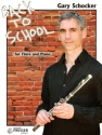 Gary Schocker Back To School Flte und Klavier Klavierauszug mit Solostimme