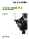 Gary Schocker Ollie and Me Flte und Klavier Klavierauszug mit Solostimme