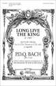 P. D. Q. Bach Long Live The King Chor Chorpartitur