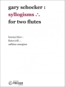 Gary Schocker Syllogisms 2 Flten Spielpartitur