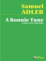 Samuel Adler A Bonnie Tune Flte Solostimme