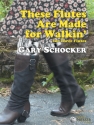Gary Schocker These Flutes Are Made for Walkin' 3 Flten Partitur und Stimmen