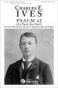 Charles Ives Psalm 42 Chor Chorpartitur