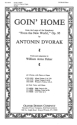 Antonin Dvorak Goin' Home Chor und Klavier Chorpartitur