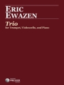 Eric Ewazen Trio Trompete, Violoncello und Klavier