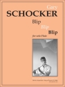 Gary Schocker Blip Blip Blip Flte Einzelstimme