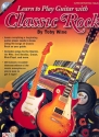 Learn to play Guitar with Classic Rock (+CD): for guitar/tab