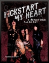 Kickstart My Heart  Buch Gebunden