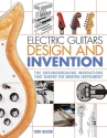 Electric Guitars - Design and Invention  Buch