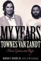 My Years with Townes Van Zandt  Buch Gebunden
