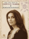 The Very Best of Emmylou Harris - Heartaches & Highways Songbook for piano, vocal and guitar