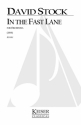 David Stock, In the Fast Lane Orchestra Partitur + Stimmen