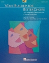 Emily Crocker, Voice Builders For Better Choirs Vocal Buch