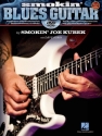 Smokin' Blues Guitar: Guitar Educational Gitarre Buch + DVD