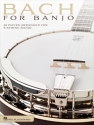 Bach for Banjo for 5-string banjo