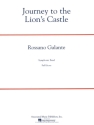 Rossano Galante, Journey to the Lion's Castle Concert Band/Harmonie Partitur
