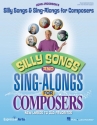 John Jacobson, Silly Songs & Sing-Alongs for Composers Classroom Buch