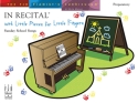 In Recital With Little Pieces For Little Fingers: Sunday School Songs Piano Instrumental Album