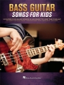 Bass Guitar Songs for Kids for bass guitar (easy-to-use TAB format)