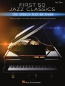 First 50 Jazz Classics You Should Play on Piano for Easy Piano (+lyrics)