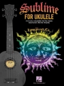 Sublime for Ukulele Ukulele Buch