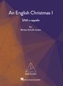 An English Christmas Vol. 1 for mixed choir (SAM) a cappella vocal score