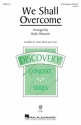 We Shall Overcome for 3-Part Mixed Choir Choral Score