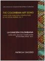 The Colombian Art Song Jaime Len - analysis and compilation of his vocal works vol.2 score (en/sp)