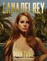 Lana del Rey: Born to die (The Paradise Edition) piano/vocal/guitar songbook