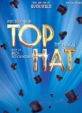 Top Hat - The Musical vocal selections songbook piano/vocal/guitar