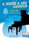 A Dozen A Day Songbook - Pop Hits vol.1 (+CD): for piano