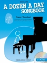 A Dozen a Day Songbook - Easy classical vol.1 (+CD) for piano